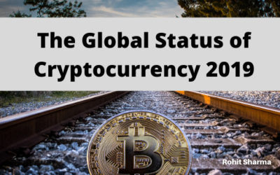 The Global Status of Cryptocurrency 2019