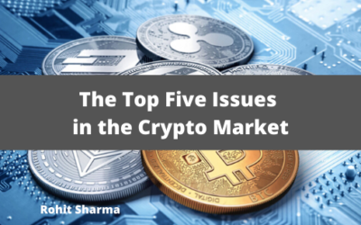The Top Five Issues in the Crypto Market